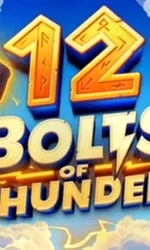 12 Bolts of Thunder